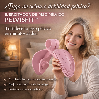 EJERCITADOR DE PISO PÉLVICO PELVISFIT™ – MEJORA EL CONTROL, LA FIRMEZA Y LA SEGURIDAD EN TU DÍA A DÍA